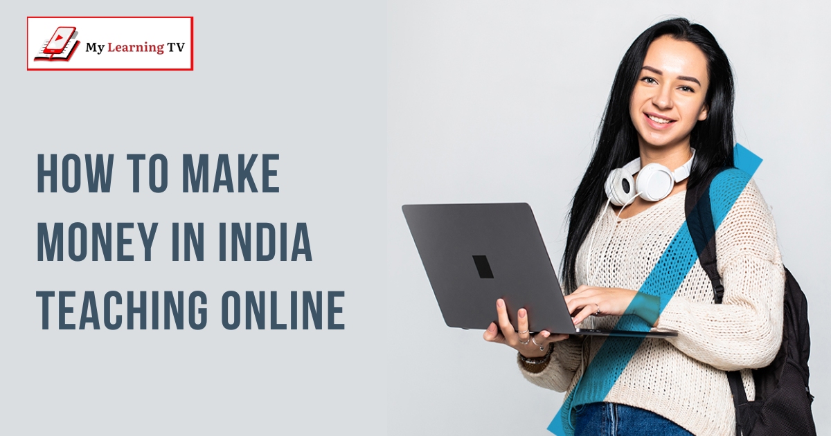 How to make money in India teaching online
